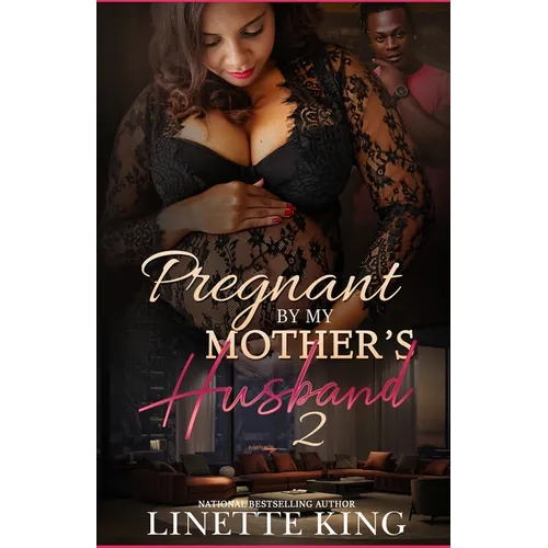 Pregnant by my mother's husband 2 - Paperback