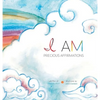 I Am...: Precious Affirmations - Hardcover