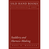 Saddlery and Harness-Making - Paperback