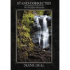 Stand Corrected: My Hiking Adventure in the Porqupine Mountains - Hardcover