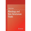Rheology and Non-Newtonian Fluids - Hardcover