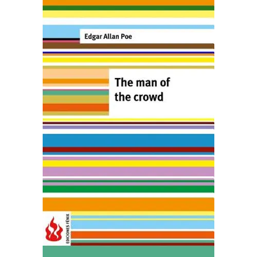 The man of the crowd: (low cost). limited edition - Paperback