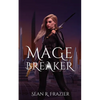 Mage Breaker - Paperback