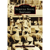 Norfolk Naval Shipyard - Paperback