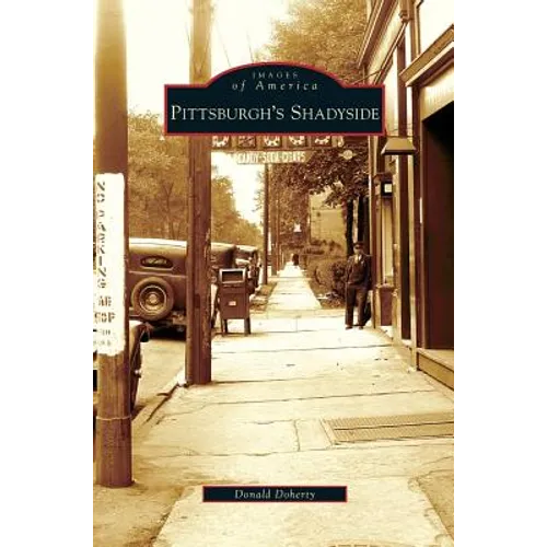 Pittsburgh's Shadyside - Hardcover