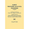 Early Western Augusta Pioneers - Paperback