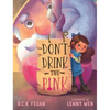 Don't Drink the Pink - Hardcover