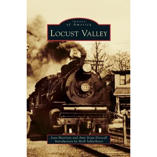 Locust Valley - Hardcover