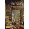 Art as Plunder: The Ancient Origins of Debate about Cultural Property - Hardcover