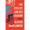 The Cyclist and His Shadow: A Memoir - Paperback