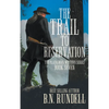 The Trail to Reservation: A Classic Western Series - Paperback