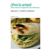 ¡Viva la arepa!: Sabor, memoria e imaginario social en Venezuela - Paperback
