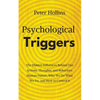 Psychological Triggers: Human Nature, Irrationality, and Why We Do What We Do. The Hidden Influences Behind Our Actions, Thoughts, and Behaviors. - Paperback