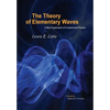 The Theory of Elementary Waves: A New Explanation of Fundamental Physics - Hardcover