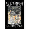 The Princess and Curdie Curdie by George Macdonald, Classics, Action & Adventure - Hardcover