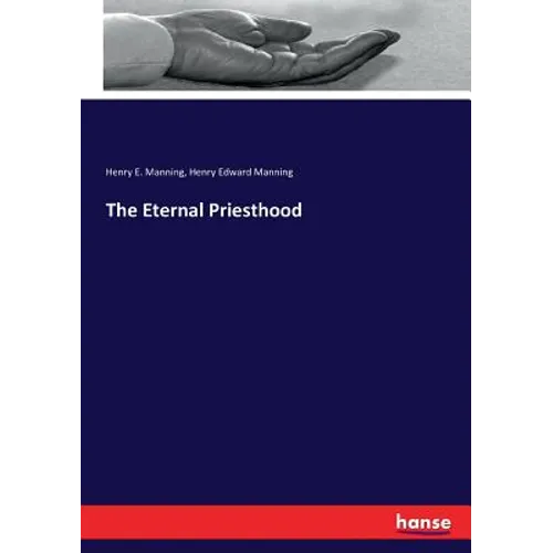 The Eternal Priesthood - Paperback