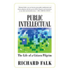 Public Intellectual: The Life of a Citizen Pilgrim - Paperback