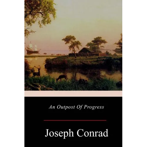 An Outpost Of Progress - Paperback