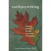 Earth Joy Writing: Creating Harmony Through Journaling and Nature - Paperback