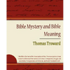 Bible Mystery and Bible Meaning - Thomas Troward - Paperback