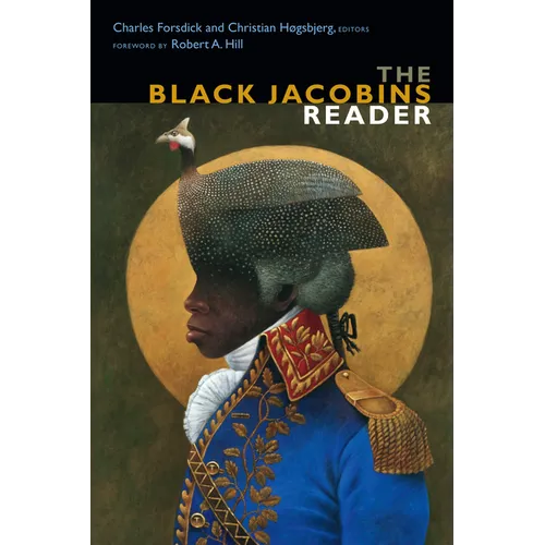 The Black Jacobins Reader - Hardcover