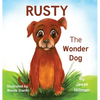 Rusty The Wonder Dog - Hardcover