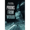 Prions from Wuhan - Paperback