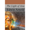 The Light of Asia - Paperback
