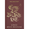 Come, Let Us Adore Him: A Daily Advent Devotional - Hardcover