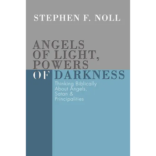 Angels of Light, Powers of Darkness - Paperback