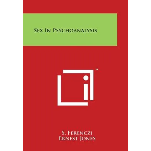 Sex in Psychoanalysis - Paperback
