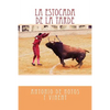 La estocada de la tarde - Paperback