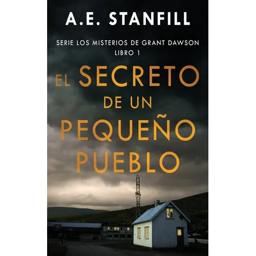 El Secreto de un Pequeño Pueblo - Hardcover