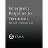 Emergency Response to Terrorism: Job Aid - Edition 2.0 - Paperback