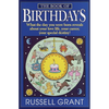The Book of Birthdays: What the Day You Were Born Reveals About Your Love Life, Your Career, Your Special Destiny! - Paperback