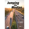 Jumping the Median - Paperback