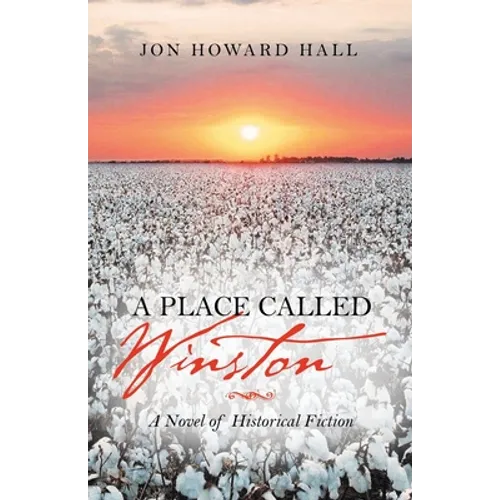 A Place Called Winston: A Novel of Historical Fiction - Paperback