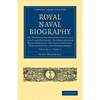 Royal Naval Biography - Volume 4 - Paperback