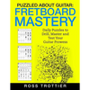 Puzzled About Guitar: Fretboard Mastery: Level 1: The First Position - Paperback