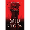 The Old Religion - Hardcover