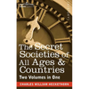 The Secret Societies of All Ages & Countries (Two Volumes in One) - Paperback