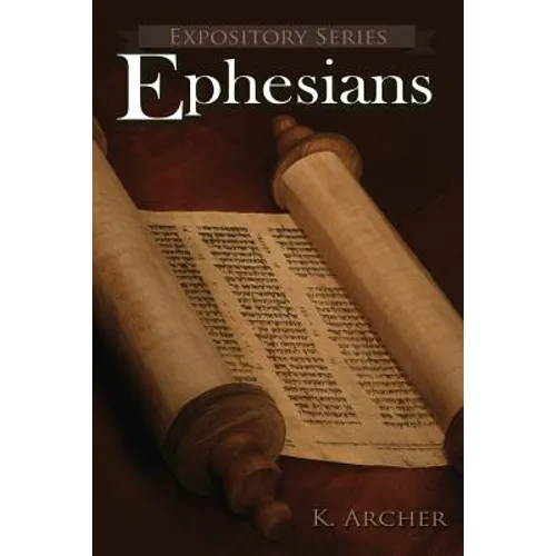 Ephesians: A Literary Commentary On Paul the Apostle's Letter to the Ephesians - Paperback
