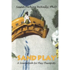 Sandplay: A Sourcebook for Play Therapists - Paperback