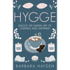 Hygge: Unlock the Danish Art of Coziness and Happiness - Hardcover