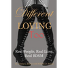 Different Loving Too: Real People, Real Lives, Real BDSM - Paperback