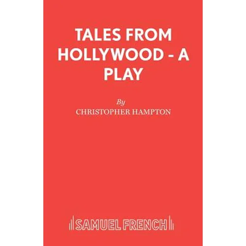 Tales from Hollywood - A Play - Paperback