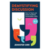 Demystifying Discussion: How to Teach and Assess Academic Conversation Skills, K-5 - Paperback