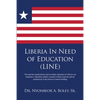 Liberia In Need of Education (LINE) - Paperback