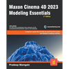 Maxon Cinema 4D 2023: Modeling Essentials - Paperback