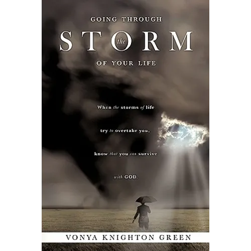 Going Through the Storm of Your Life - Paperback